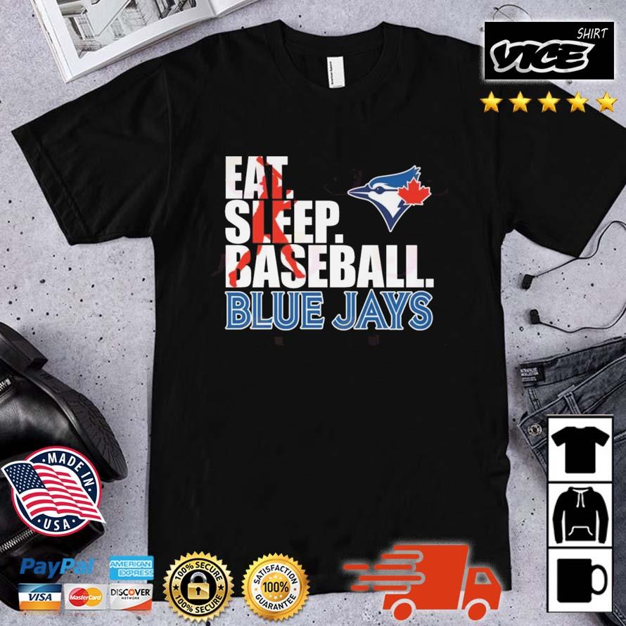 Eat Sleep Baseball Toronto Blue Jays Shirt