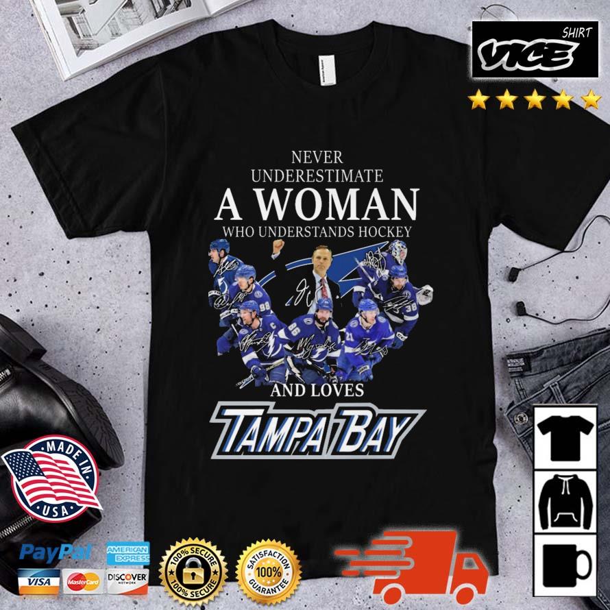 Never Underestimate A Woman Who Understands Hockey And Loves Tampa Bay Lightning Players Signatures shirt