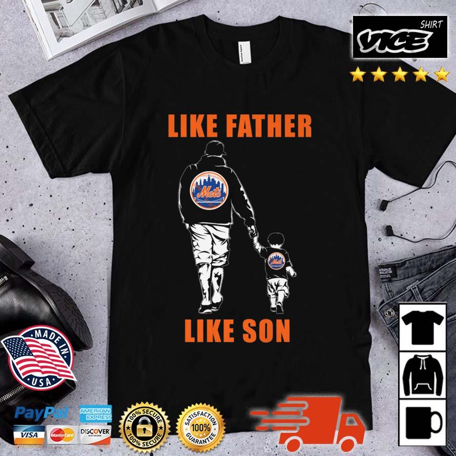New York Mets Like Father Like Son shirt