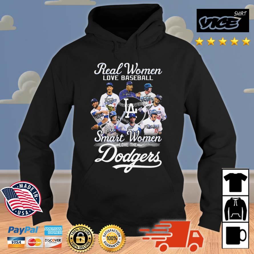 Real Women Love Basketball Smart Women Love The Los Angeles Dodgers Signatures Hoodie