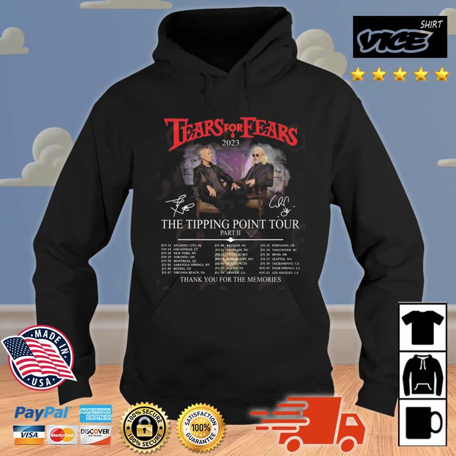 Tears For Fears 2023 The Tipping Point Tour Part II Thank You For The Memories Signatures Shirt Hoodie