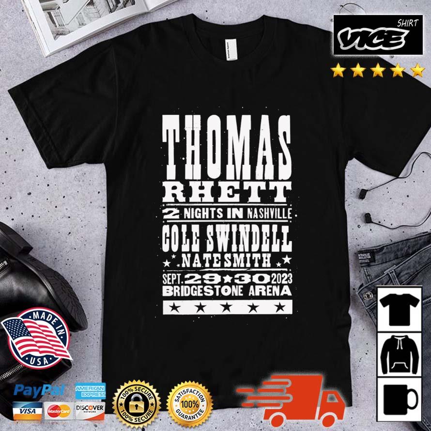 Thomas Rhett 2 Nights In Nashville Cole Swindell Nate Smith Sept 29 30 2023 Bridgeston Arena Shirt