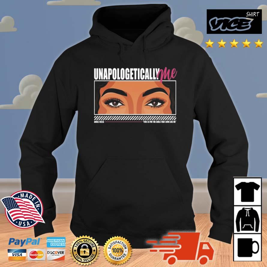 Unapologetically Me Mantra Angel Reese Shirt Hoodie