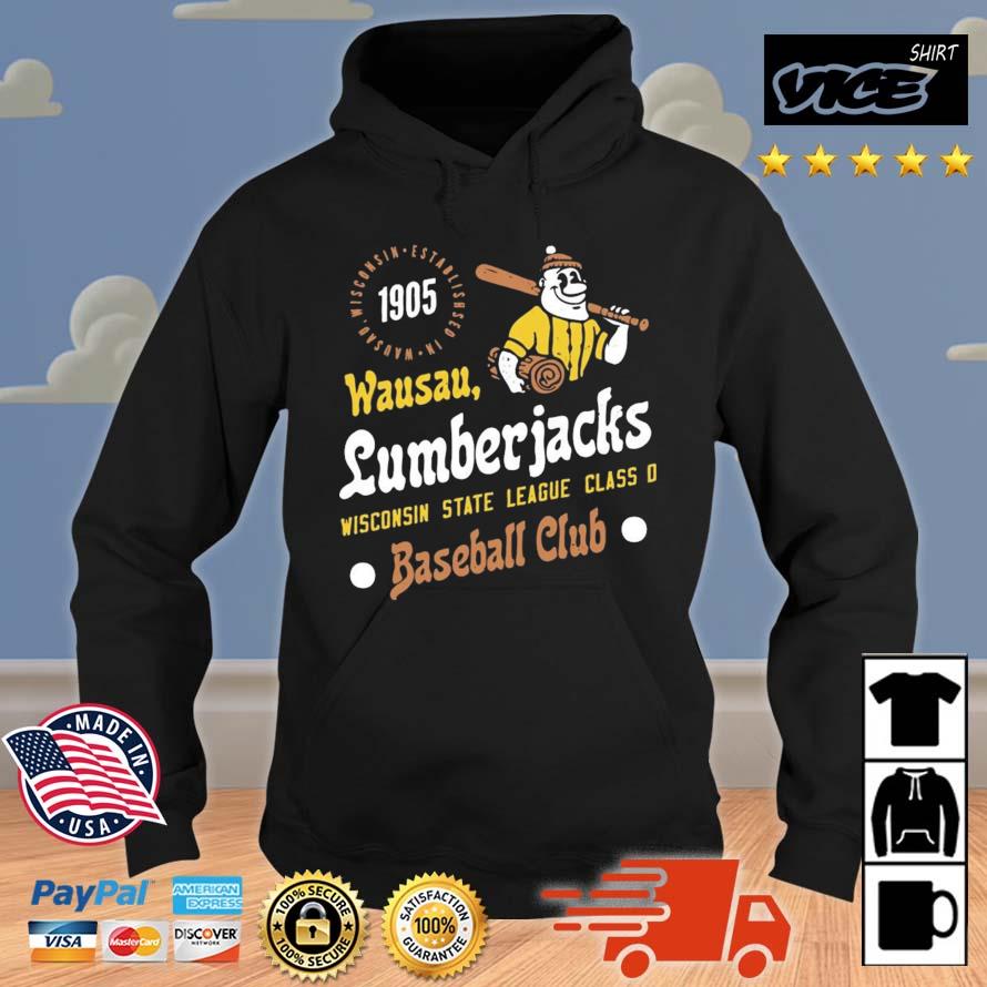 Wausau Lumberjacks Wisconsin Vintage Defunct Baseball Teams Shirt Hoodie
