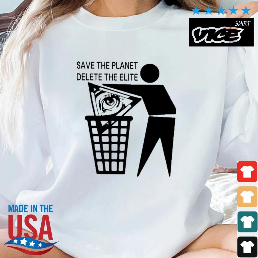 Esotericbot Save The Planet Delete The Elite Shirt