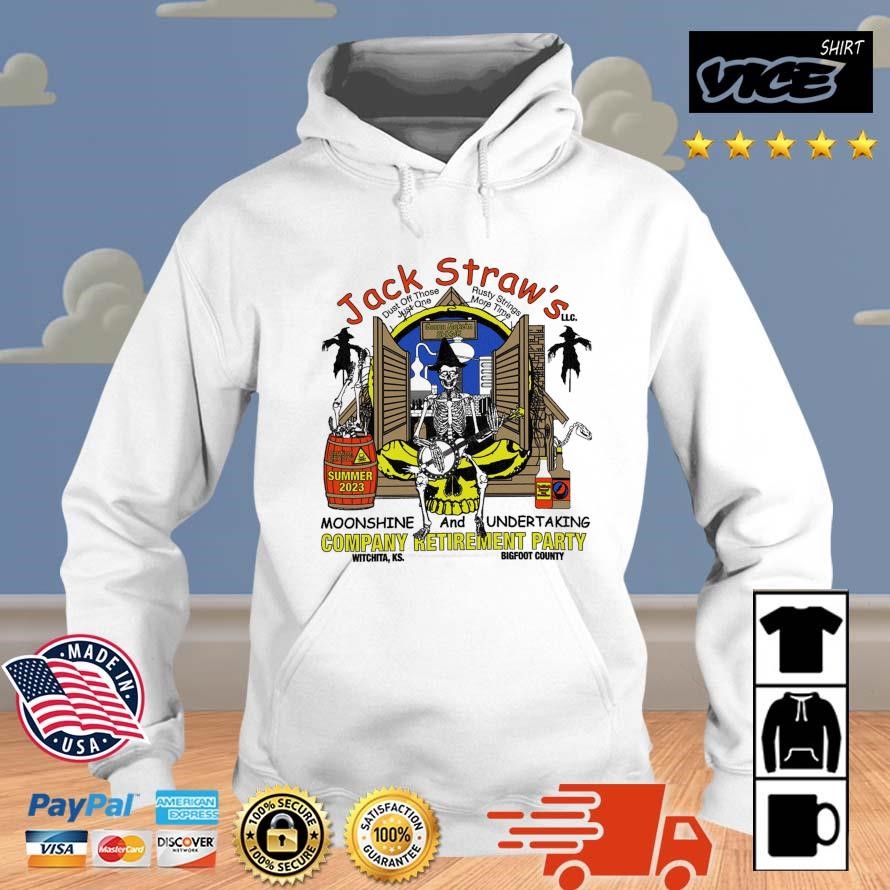 Grateful Dead Jack Straw's Moonshine And Undertaking Company Retirement Party Shirt Hoodie.jpg