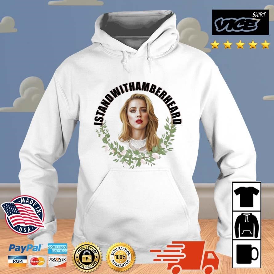 I Stand With Amber Heard In Cannes Tee Shirt Hoodie.jpg