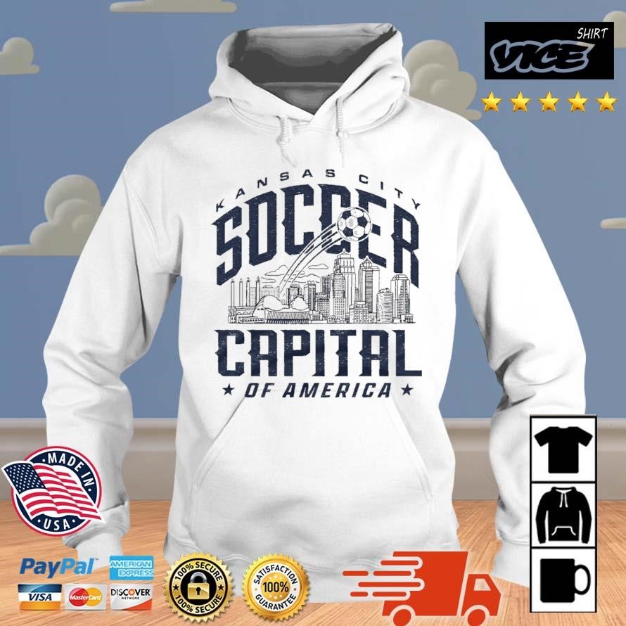 Kansas City Soccer Capital of America Shirt Hoodie.jpg
