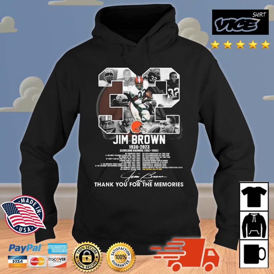 #32 Jim Brown 1936 – 2023 Thank You For The Memories Signatures Shirt Hoodie