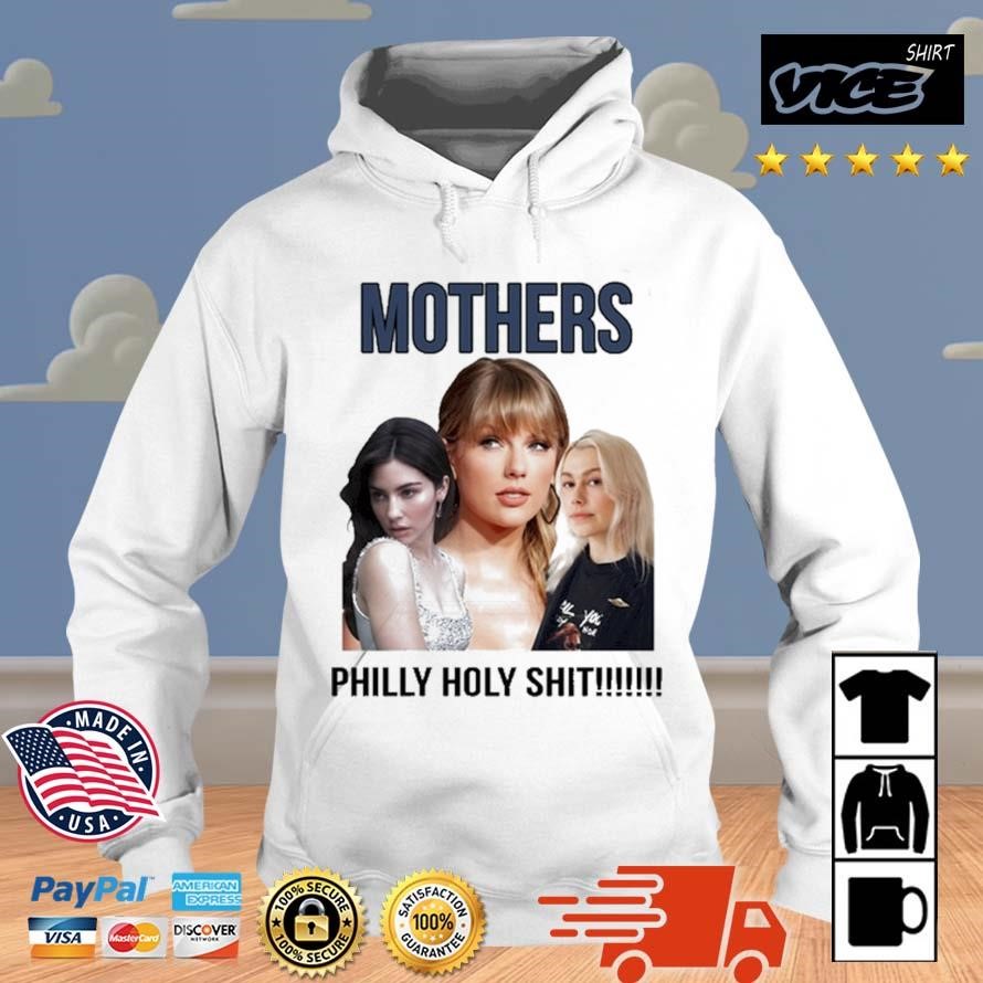 Mother Philly Holy Shit Shirt Hoodie.jpg