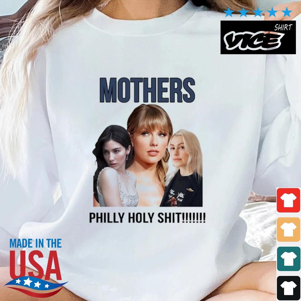 Mother Philly Holy Shit Shirt