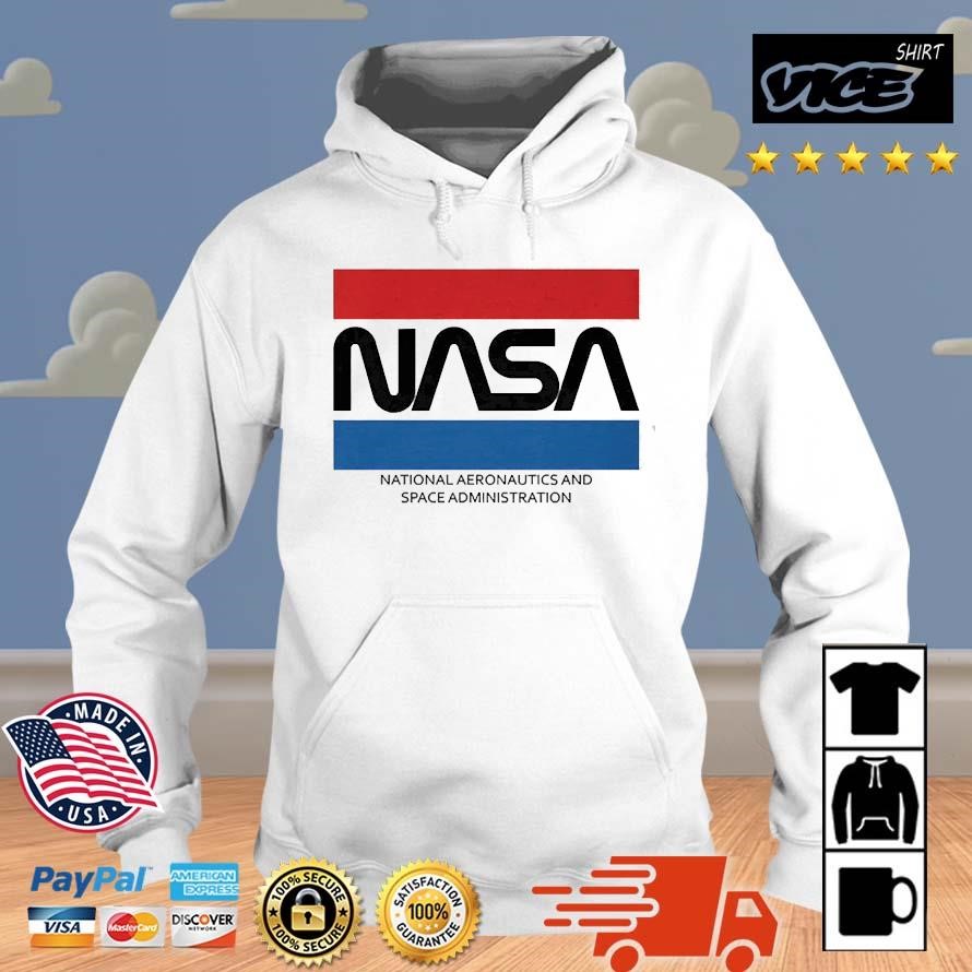 Nasa National aeronautics And Space Administration Shirt Hoodie.jpg