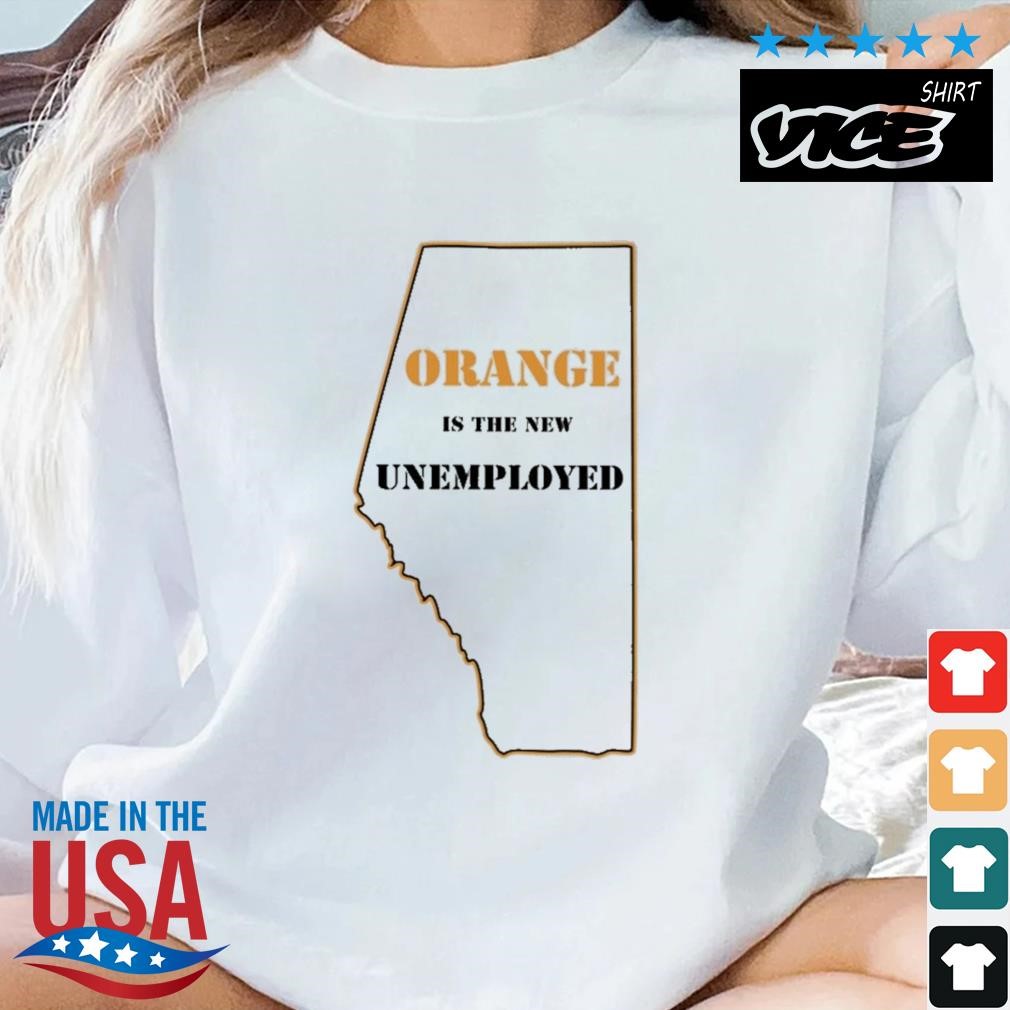 Orange Is The New Unemployed Map Shirt