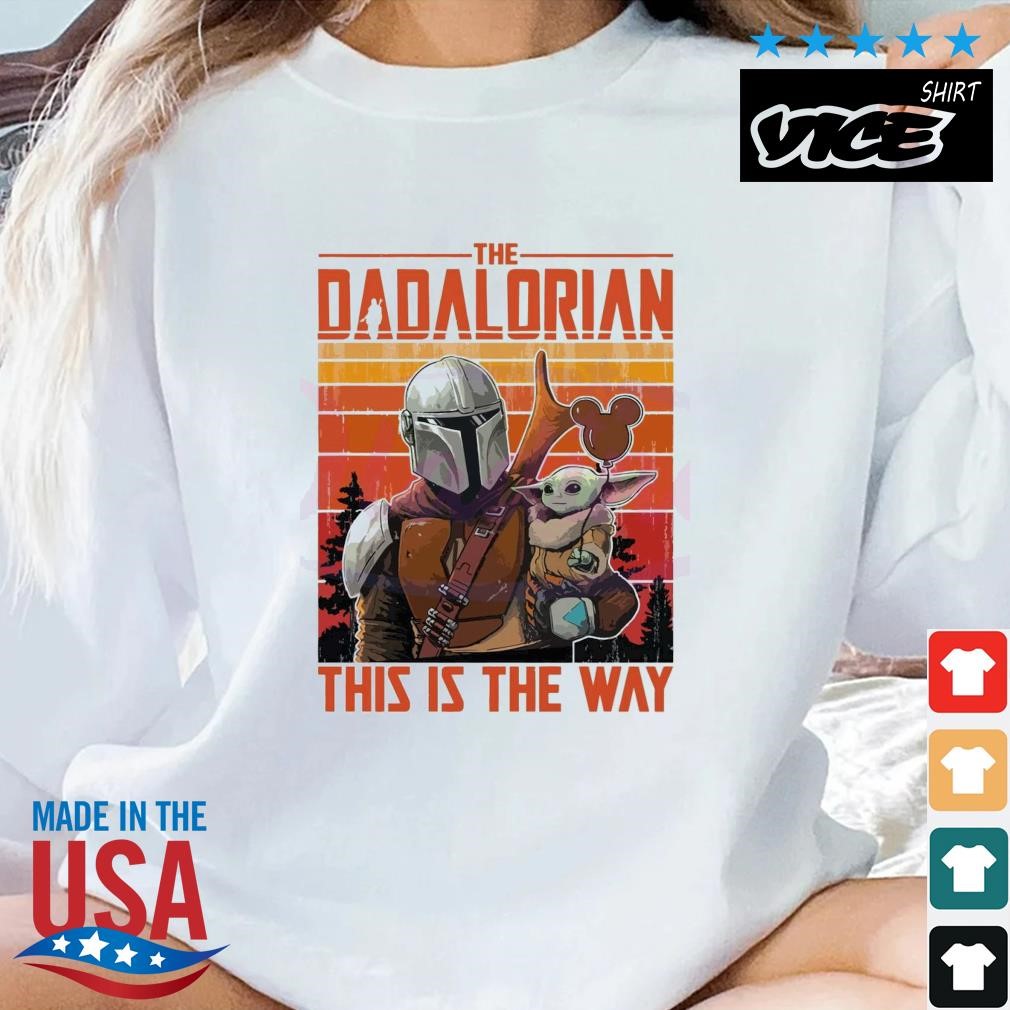 Retro Vintage The Dadalorian This Is The Way 2023 Shirt