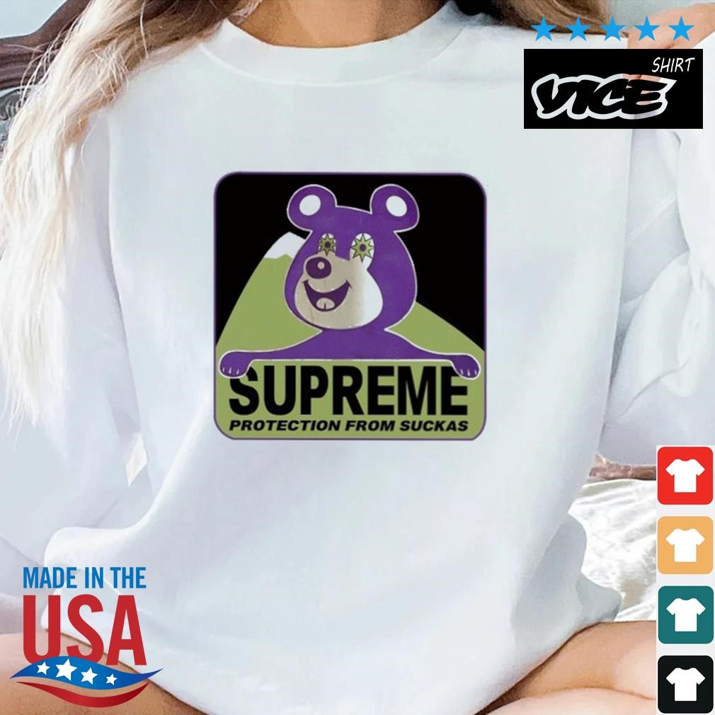 Supreme Bear Protection From Suckas Shirt