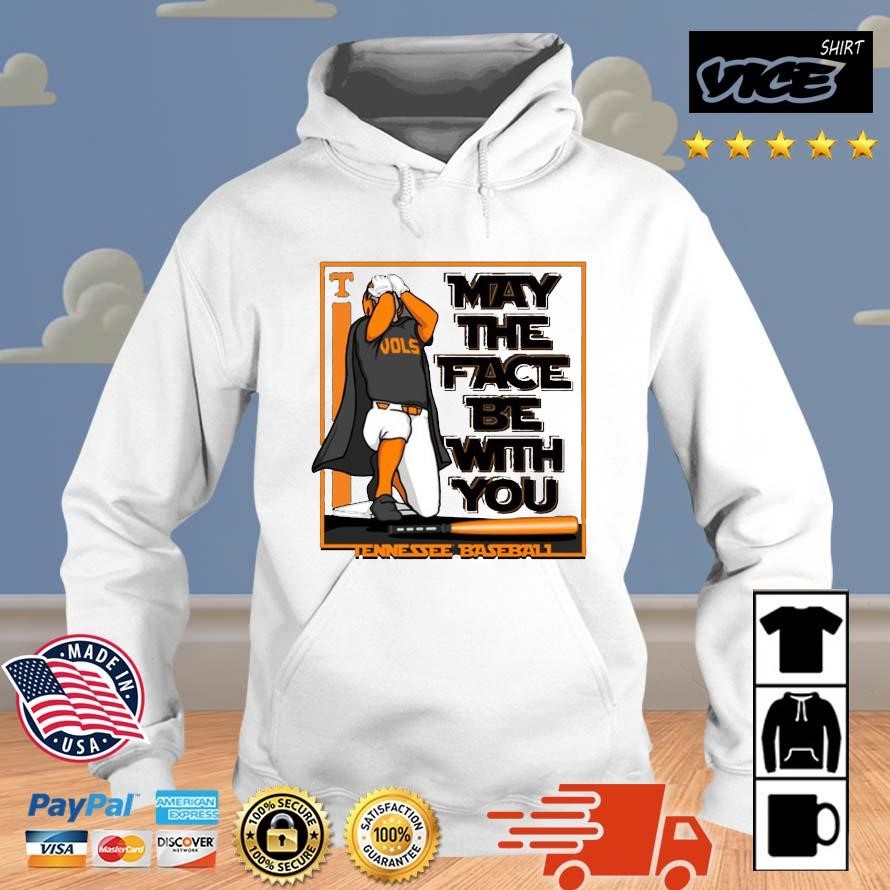 Tennessee Baseball May The Face Be With You Shirt Hoodie.jpg