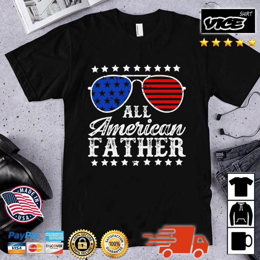 All American Father 4th Of July Family Matching Sunglasses Fathers Day Shirt