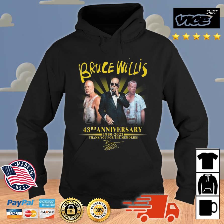 Bruce Willis 43rd Anniversary 1980 – 2023 Thank You For The Memories Signature Shirt Hoodie