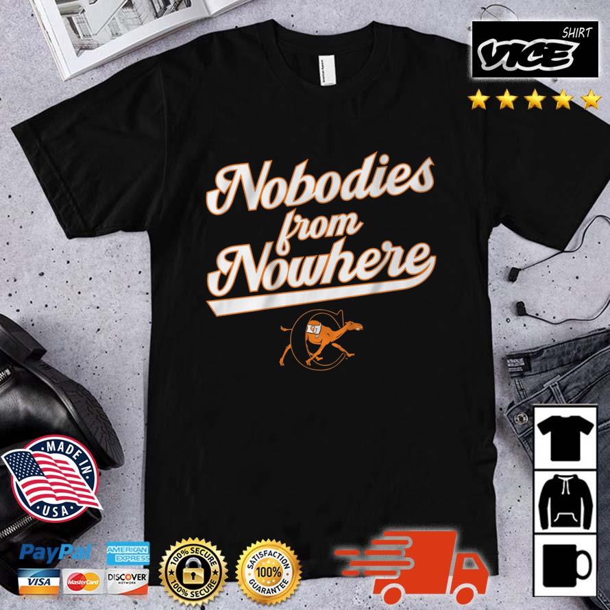 Campbell Baseball Nobodies From Nowhere Shirt