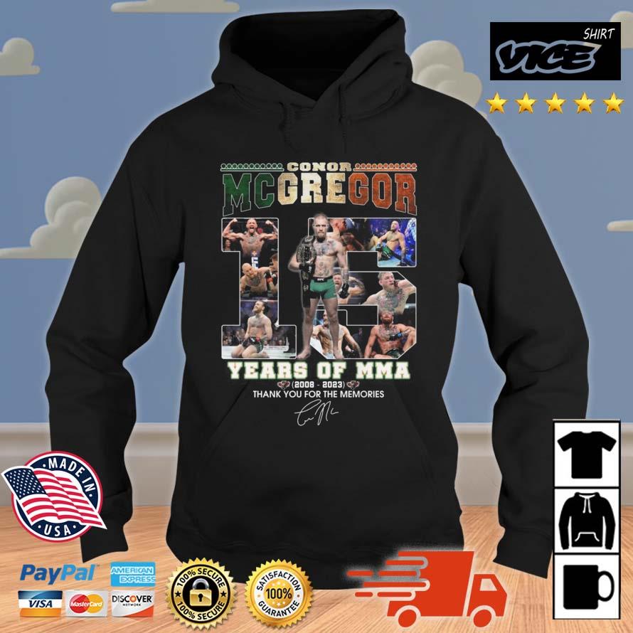 Conor Mcgregor 15 Years Of MMA 2008 – 2023 Thank You For The Memories Signature Shirt Hoodie