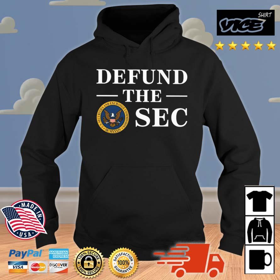 Defund The Sec Shirt Hoodie