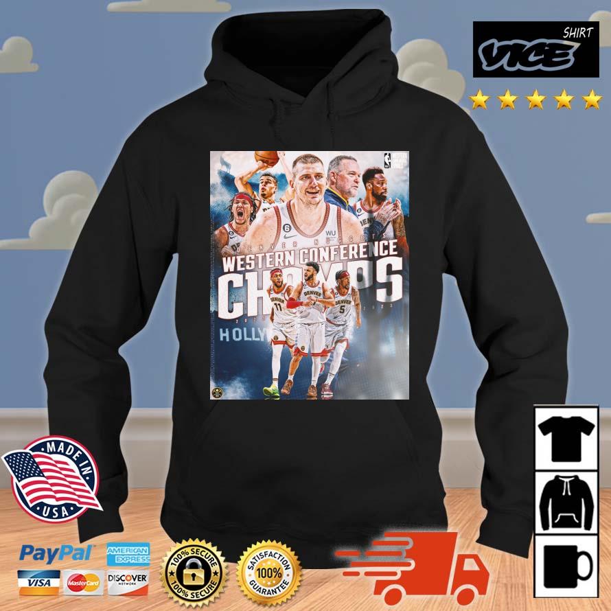 Denver Nuggets The Best In The West Denver Nuggets Western Conference Champs 2023 Shirt Hoodie