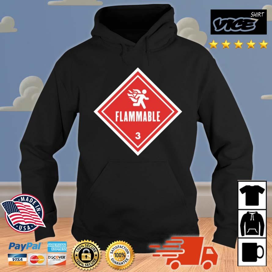 Flammable Human Warning Shirt Hoodie