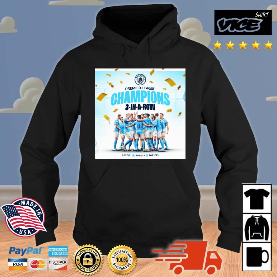 Funny Manchester City Champions Premier League 3 In A Row Shirt Hoodie
