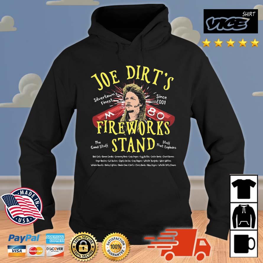 Joe Dirt's Fireworks Stand 2023 Shirt Hoodie