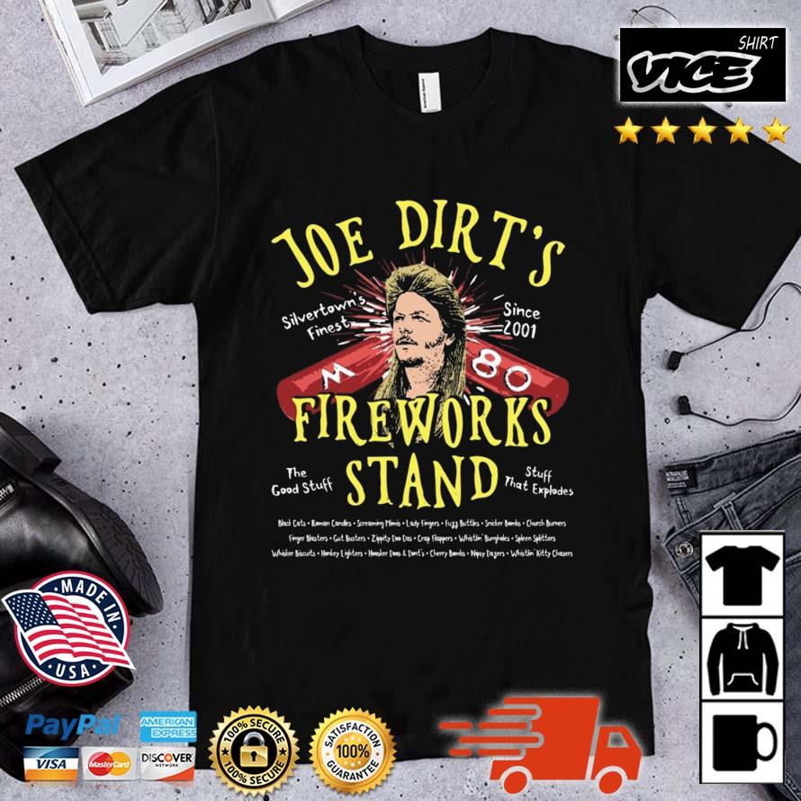 Joe Dirt's Fireworks Stand 2023 Shirt