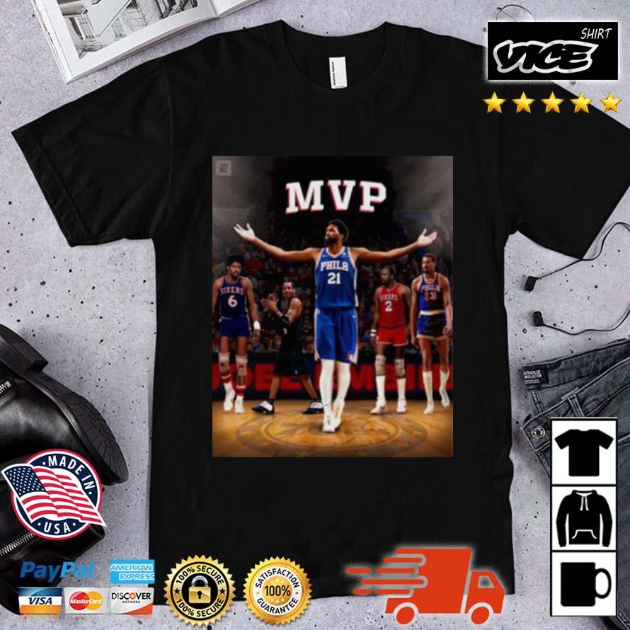 Joel Embiid MVP 76er To Take Home The Award Shirt