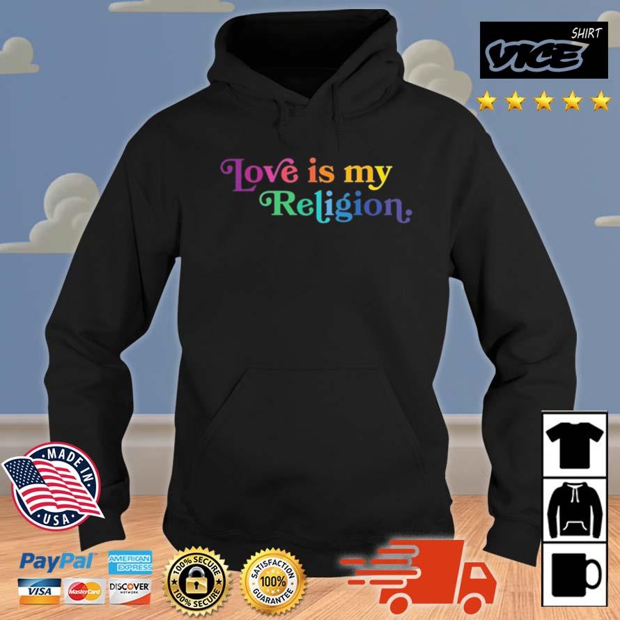 John Pavlovitz Love Is My Religion Shirt Hoodie