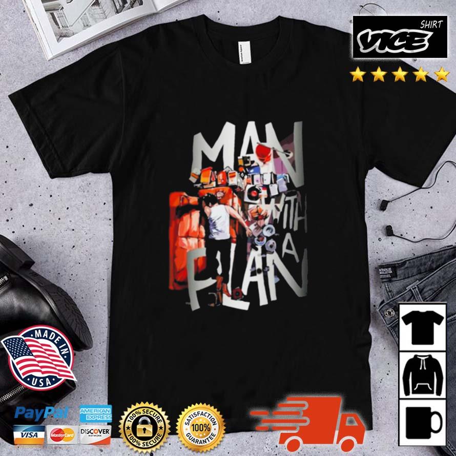 Man With A Plan Shirt