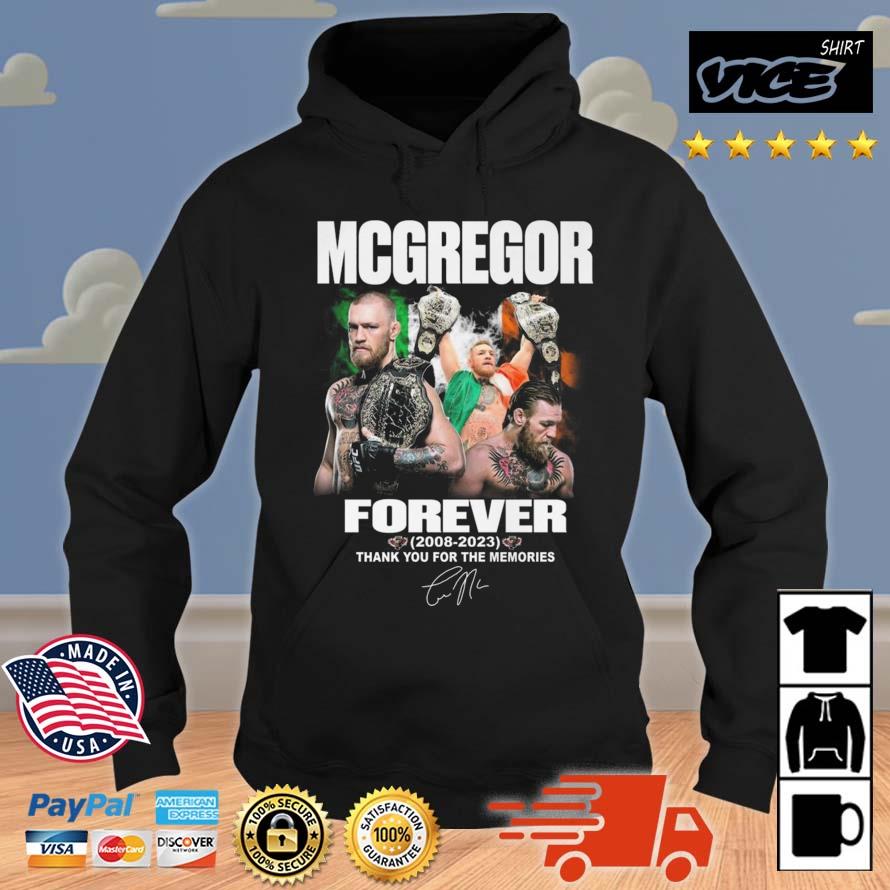 Mcgregor Forever 2008 – 2023 Thank You For The Memories Signature Shirt Hoodie