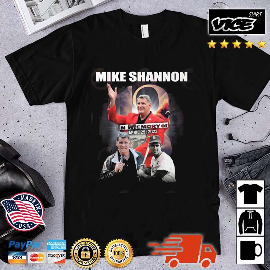 Mike Shannon In Memory Of April 29 2023 Shirt