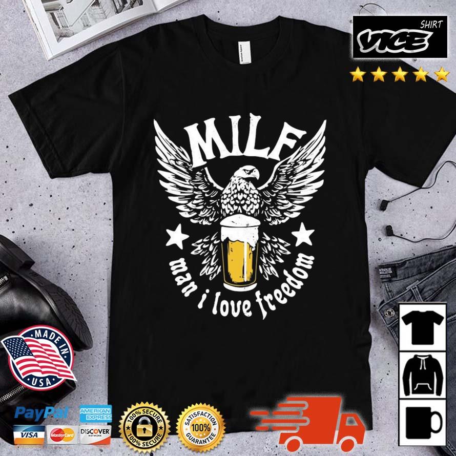 MILF Man I Love Freedom Eagle Beer 2023 Shirt