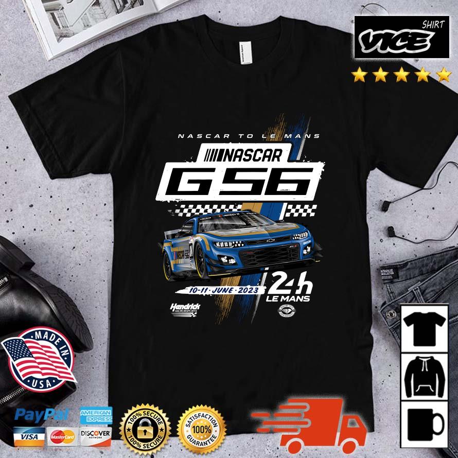 Official Garage 56 NASCAR to Le Mans Hendrick Motorsports 2023 Shirt