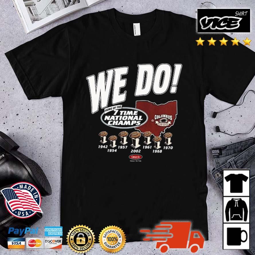 Premium Got Seven We Do Home Of The 7 Times National Champs Shirt