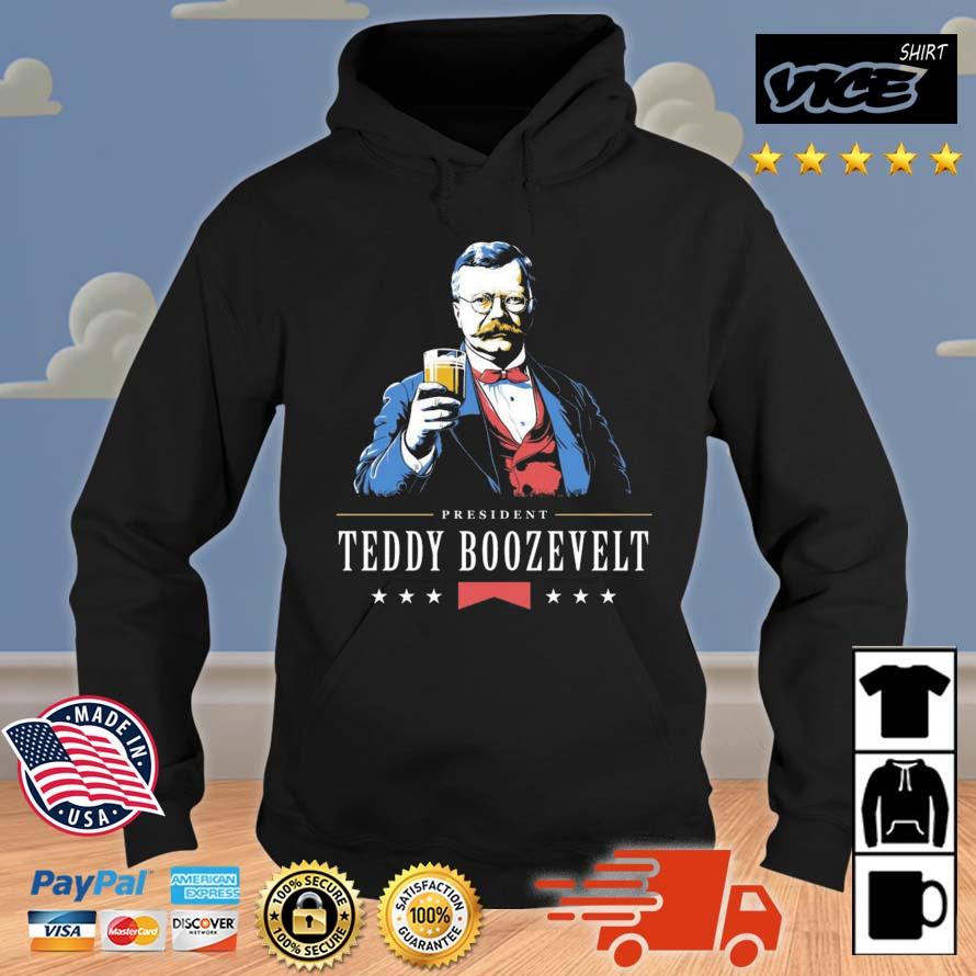 President Teddy Boozevelt Beer 2023 Shirt Hoodie