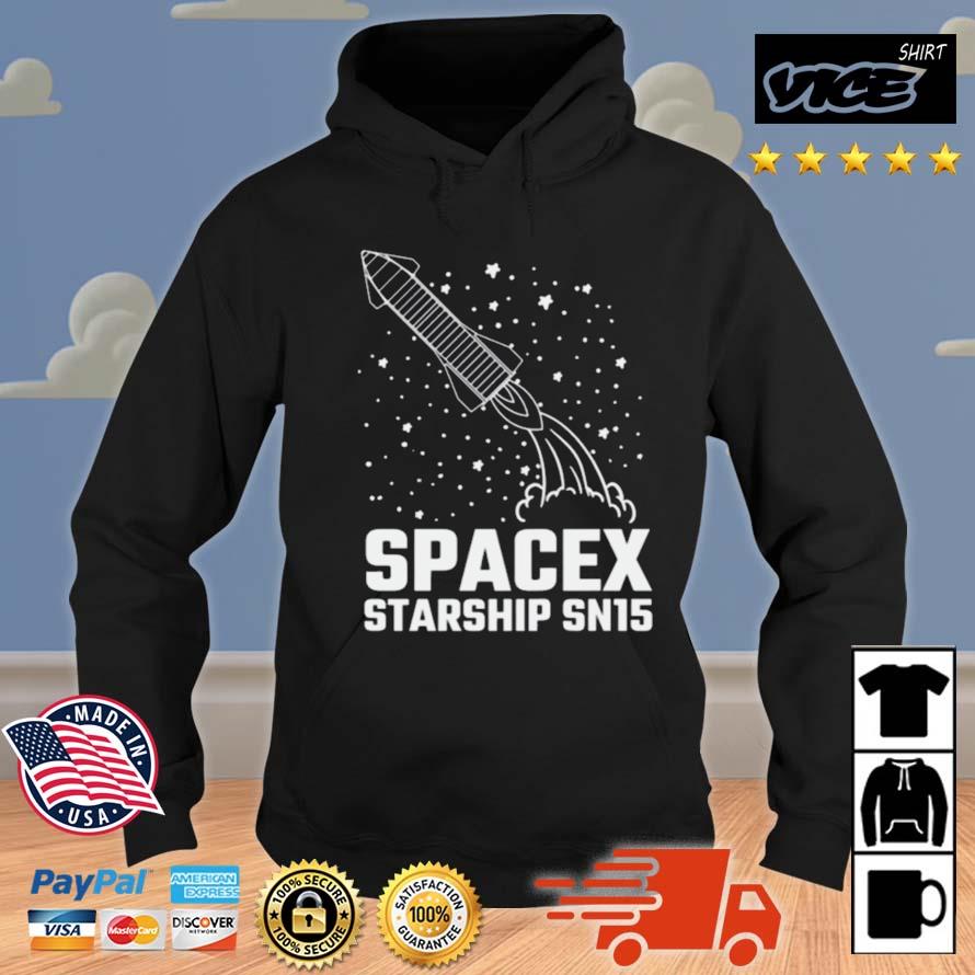 Spacex Launch And Landing Of Starship Sn15 Shirt Hoodie