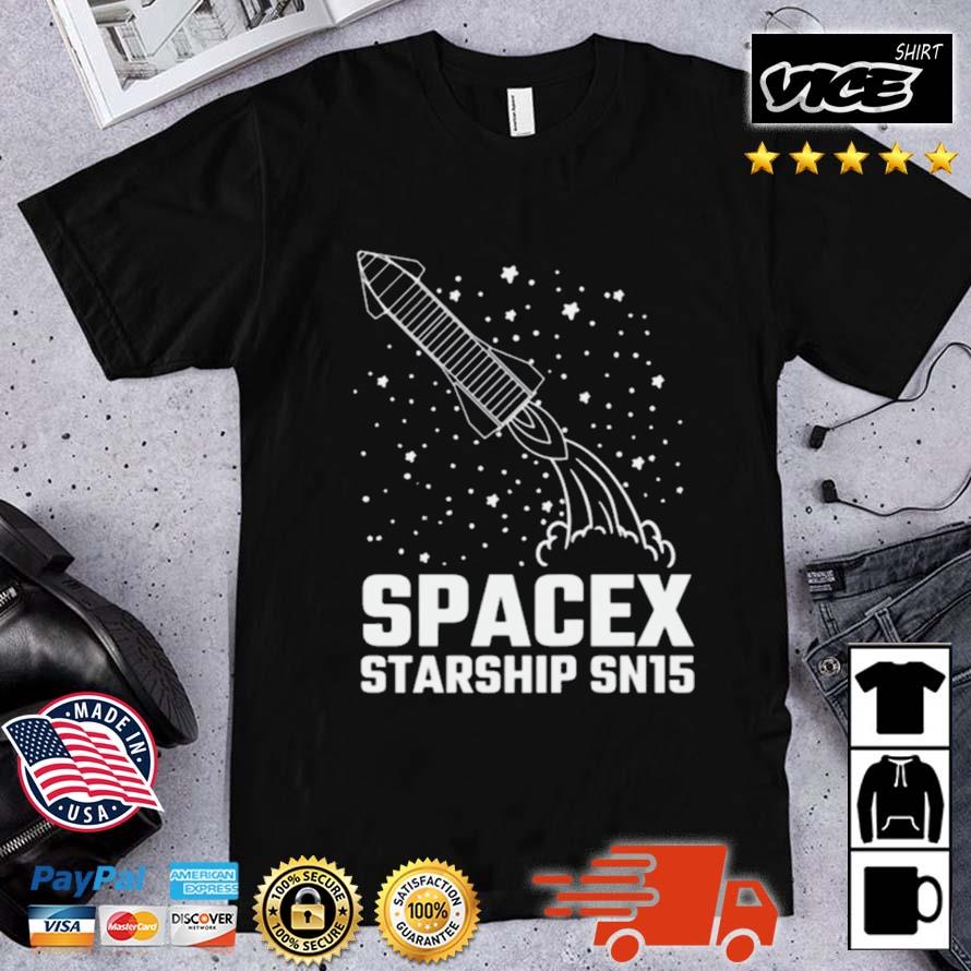 Spacex Launch And Landing Of Starship Sn15 Shirt
