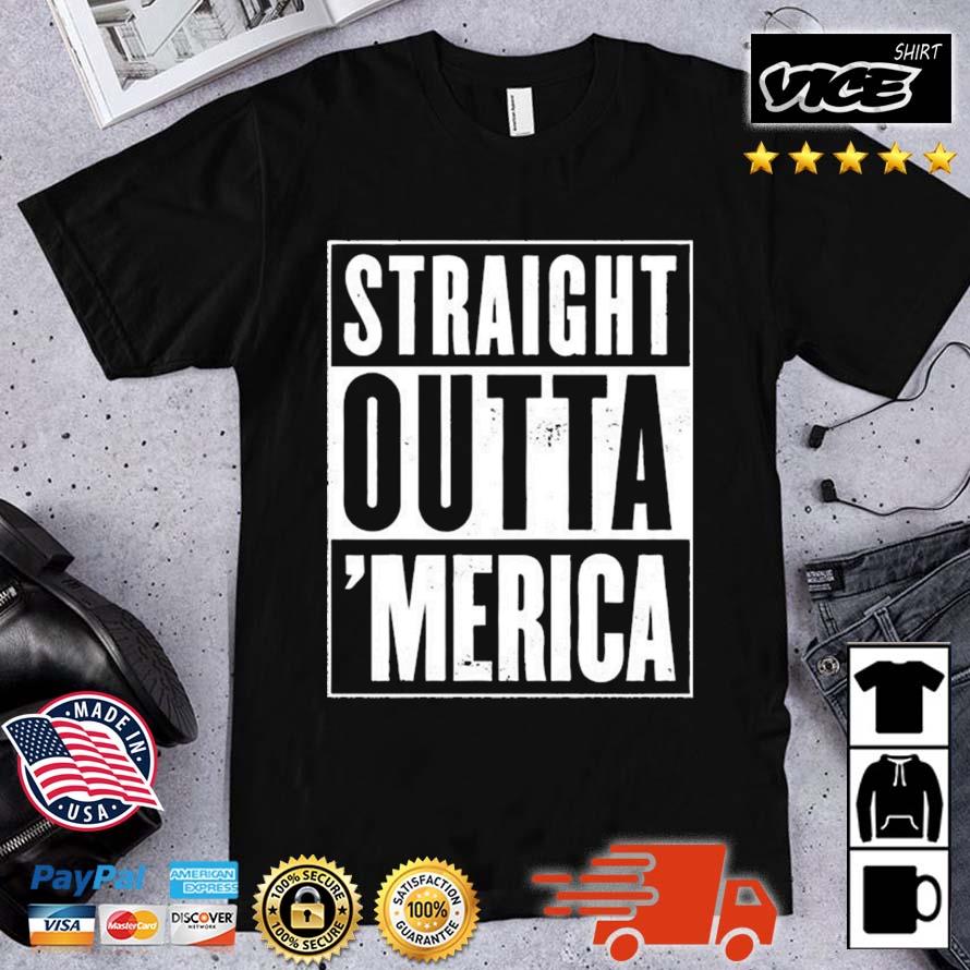 Straight Outta 'Merica 2023 Shirt