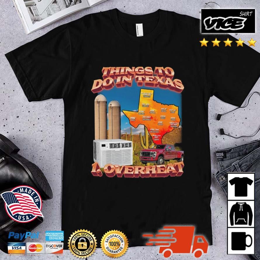 Swag Stimulus Things To Do In Texas Overheat Shirt