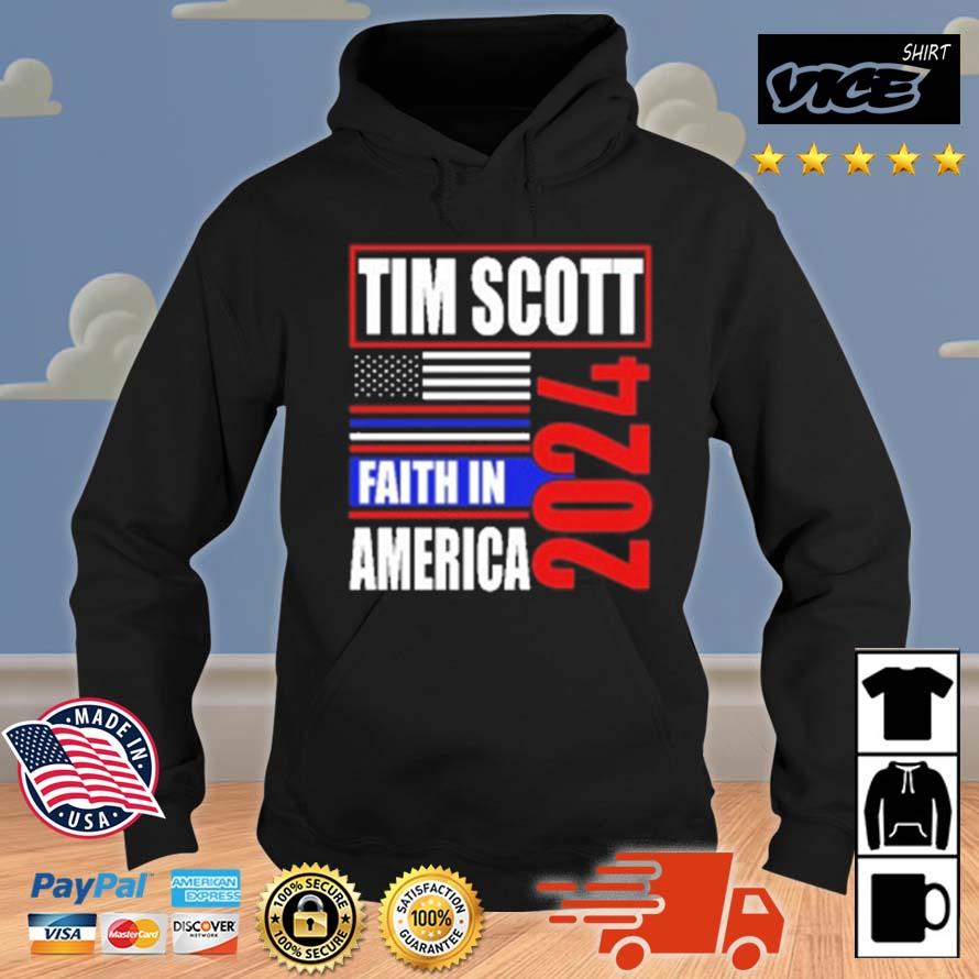 Tim Scott 2024 Faith In American Trending Shirt Hoodie