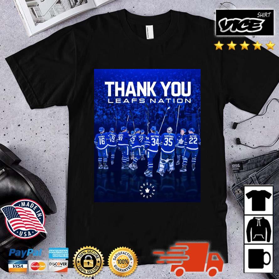 Toronto Maple Leafs Thank You Leafs Nation Forever 2023 Shirt