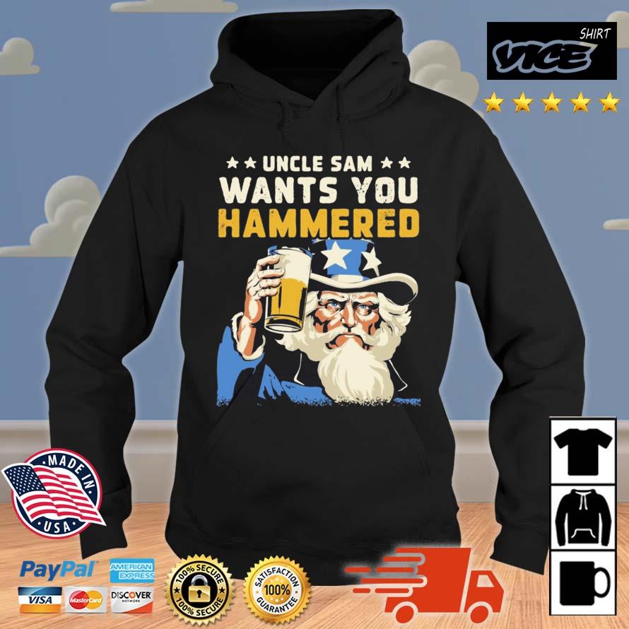 Uncle Sam Wants You Hammered Beer Shirt Hoodie