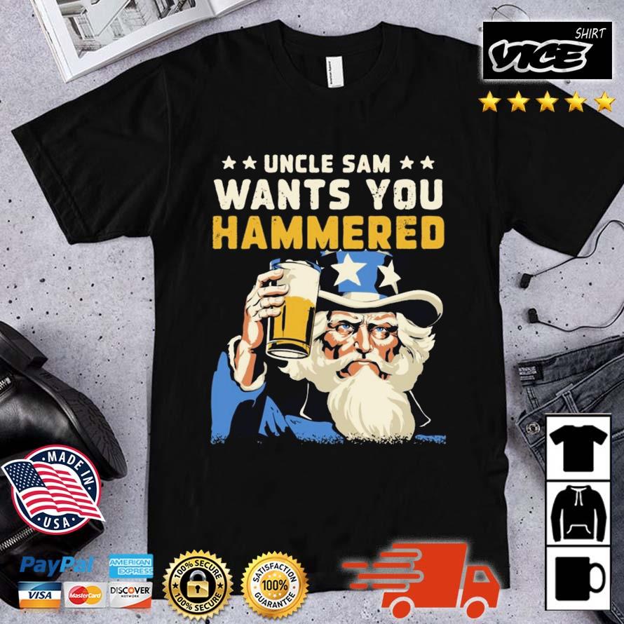Uncle Sam Wants You Hammered Beer Shirt