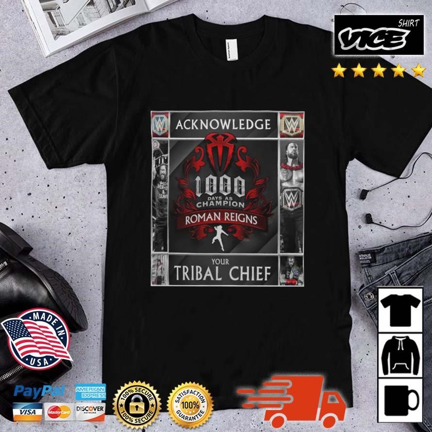 Roman Reigns Acknowledge Your Tribal Chief T-Shirt